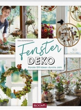 预订【德语】Fensterdeko:Florale DIY-Ideen durchs Jahr