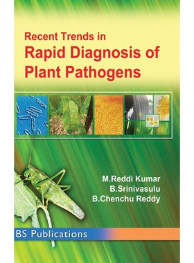 按需印刷不退不换Recent Trends in Rapid Detection of Plant Pathogens[9789352300310]