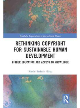 按需印刷不退不换TF Rethinking Copyright for Sustainable Human Development[9781032102221]