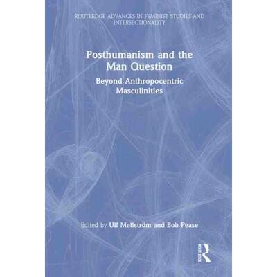按需印刷不退不换TF Posthumanism and the Man Question[9781032113784]