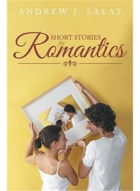按需印刷Short Stories for Romantics[9781489701190]
