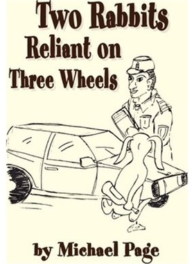 按需印刷Two Rabbits Reliant on Three Wheels[9780595202959]