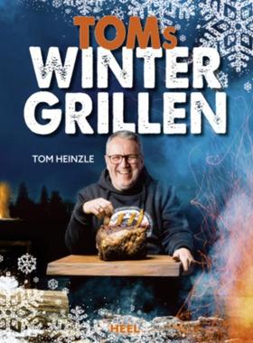 预订【德语】 Toms Wintergrillen:Das perfekte Grillbuch für die kalte Jahreszeit