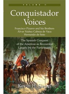 按需印刷不退不换 Conquistador Voices (vol II):The Spanish Conque