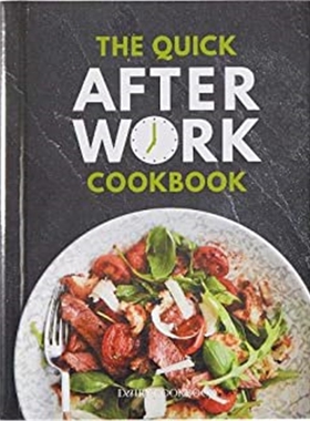 预订The Quick After-Work Cookbook:From the publishers of the Dairy Diary, 80 speedy recipes with big satisfying flav