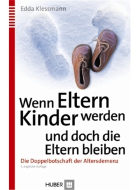 预订【德语】Wenn Eltern Kinder werden und doch die Eltern bleiben[9783456850757]