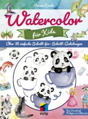 预订【德语】 Watercolor für Kids:Über 50 einfache Schritt-für-Schritt-Anleitungen