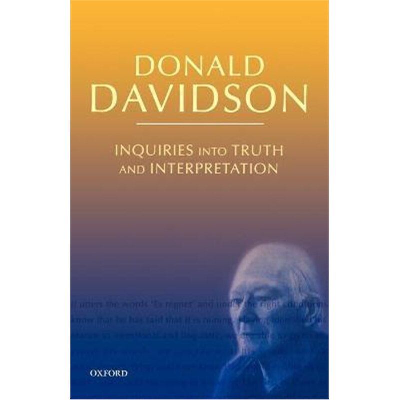 按需印刷不退不换Inquiries Into Truth and Interpretation[9780199246298]