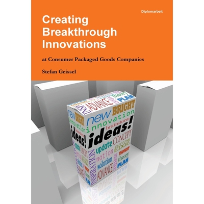 按需印刷不退不换Creating Breakthrough Innovations at Consumer Packaged Goods Companies[9781471757327]