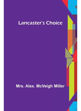 按需印刷不退不换Lancaster s Choice[9789356579750]