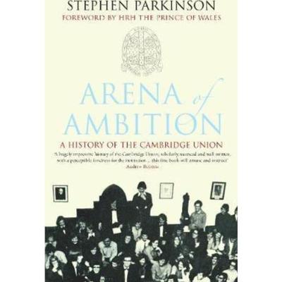预订Arena of Ambition:The History of the Cambridge Union