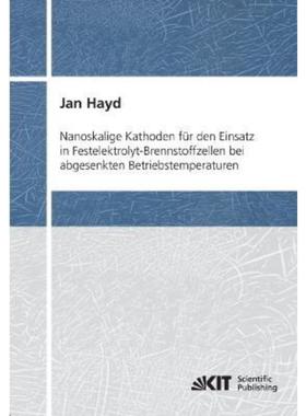 预订【德语】 Nanoskalige Kathoden für den Einsatz in Festelektrolyt-Brennstoffzellen bei abgesen