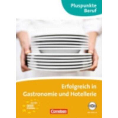 预订不退不换Erfolgreich in Gastronomie und Hotellerie (A2 - B1)