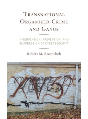 预订Transnational Organized Crime and Gangs[9781538142783]