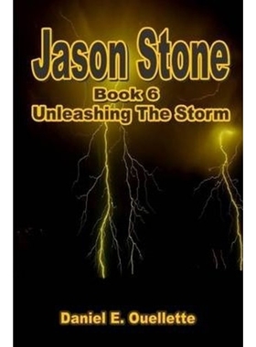 按需印刷Jason Stone (Book VI) Unleashing The Storm[9781105890598]