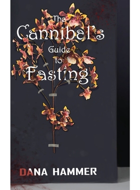 按需印刷The Cannibal s Guide to Fasting[9781953971517]