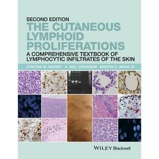 Proliferations Textbook Cutaneous Skin the Infiltrates Lymphoid Lymphocytic Comprehensive 预订The