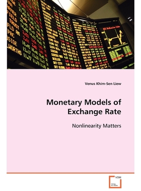 按需印刷Monetary Models of Exchange Rate  Nonlinearity Matters[9783639067224]