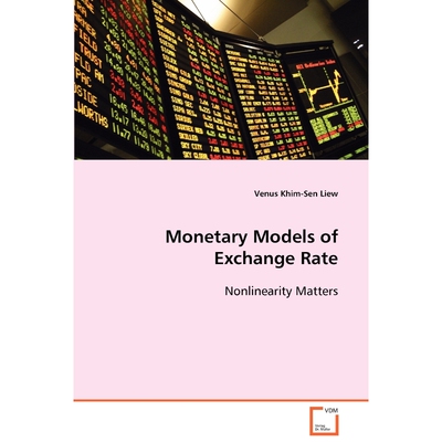 按需印刷Monetary Models of Exchange Rate  Nonlinearity Matters[9783639067224]