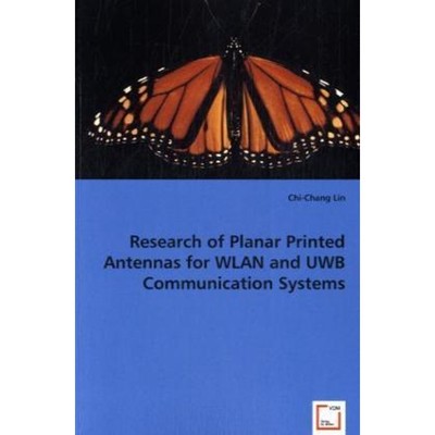 按需印刷Research of Planar Printed Antennas for WLAN and UWB Communication Systems[9783639015621]