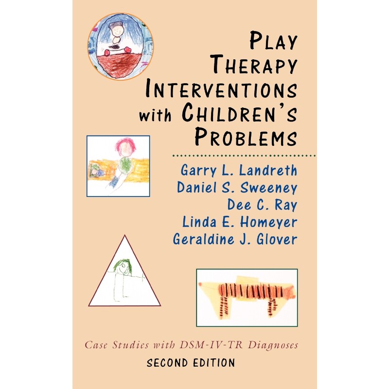 按需印刷不退不换Play Therapy Interventions with Children's Problems[9780765703811]