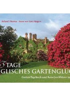 预订【德语】 365 Tage englisches Gartenglück:Gartentagebuch und Reise(ver)führer in ei