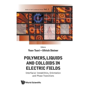 COLLOIDS ELECTRIC 按需印刷POLYMERS 9789814271684 AND FIELDS LIQUIDS