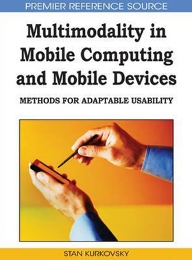 按需印刷Multimodality in Mobile Computing and Mobile Devices[9781605669786]