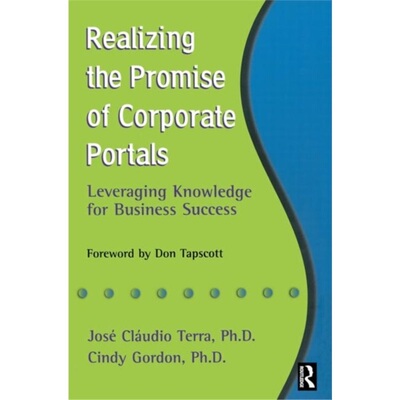 预订Realizing the Promise of Corporate Portals[9780750675932]