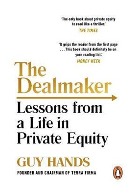 预订The Dealmaker:Lessons from a Life in Private Equity