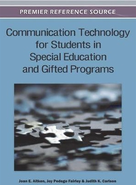 按需印刷不退不换Communication Technology for Students in Special Education and Gifted Programs[9781609608781]