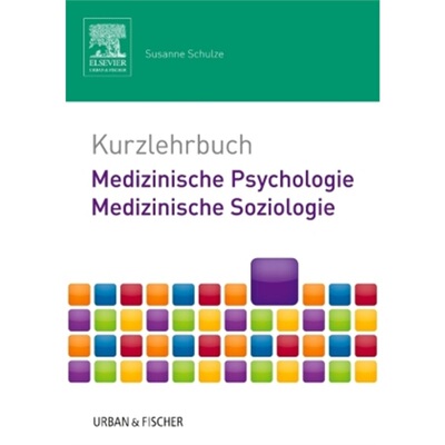 预订【德语】Kurzlehrbuch Medizinische Psychologie - Medizinische Soziologie[9783437432125]