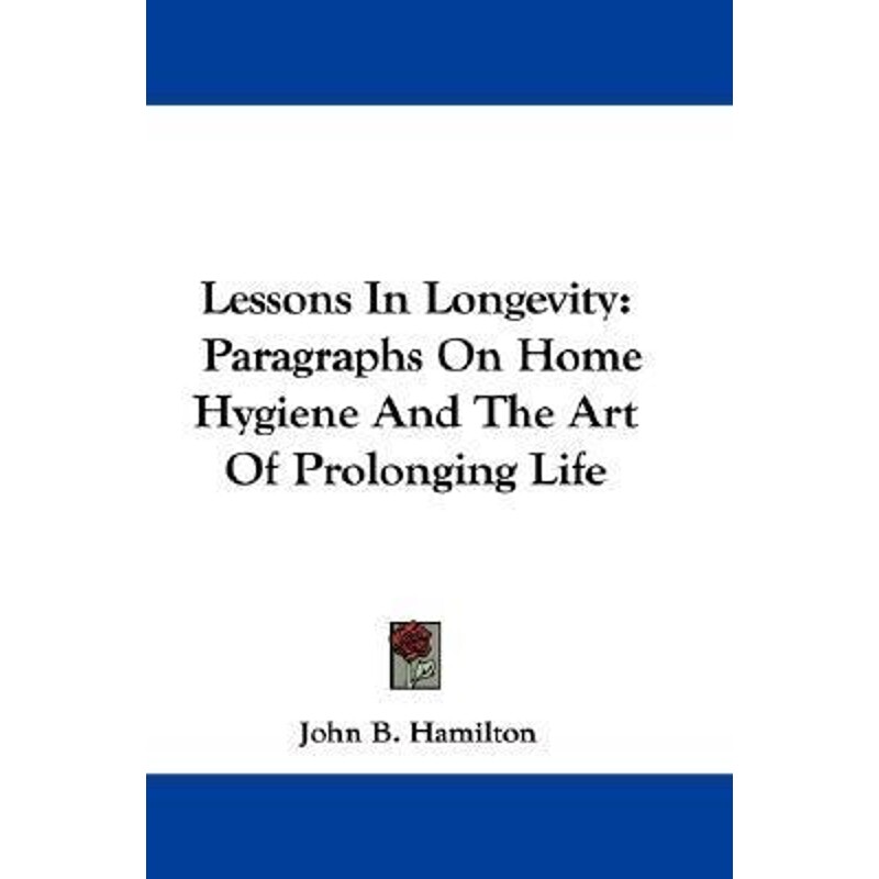 按需印刷不退不换Lessons In Longevity[9780548287262]