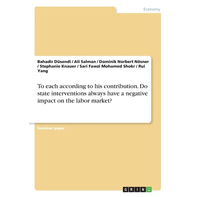 预订To each according to his contribution. Do state interventions always have a negative impact on the l