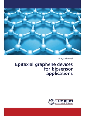 按需印刷Epitaxial graphene devices for biosensor applications[9783659661532]
