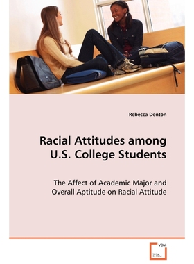 按需印刷Racial Attitudes among U.S. College Students[9783639077278]