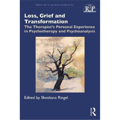 按需印刷 Loss, Grief and Transformation:The Therapist's Pers