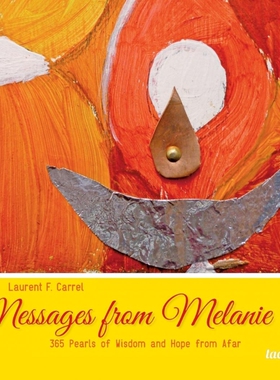 按需印刷不退不换Messages from Melanie[9783958027664]