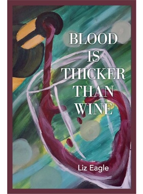 预订不退不换Blood Is Thicker Than Wine