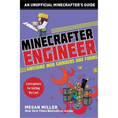 预订Minecrafter Engineer: Awesome Mob Grinders and Farms:Contraptions for Getting the Loot