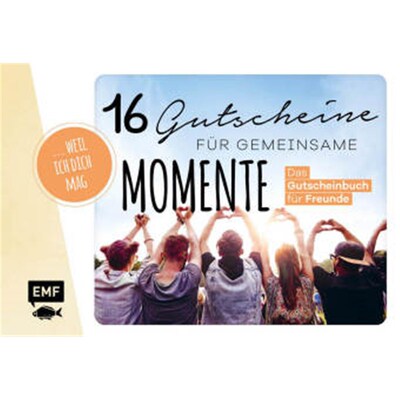 预订不退不换德语... weil ich dich mag! - 16 Gutscheine für gemeinsame Momente:Das Gutscheinbuch