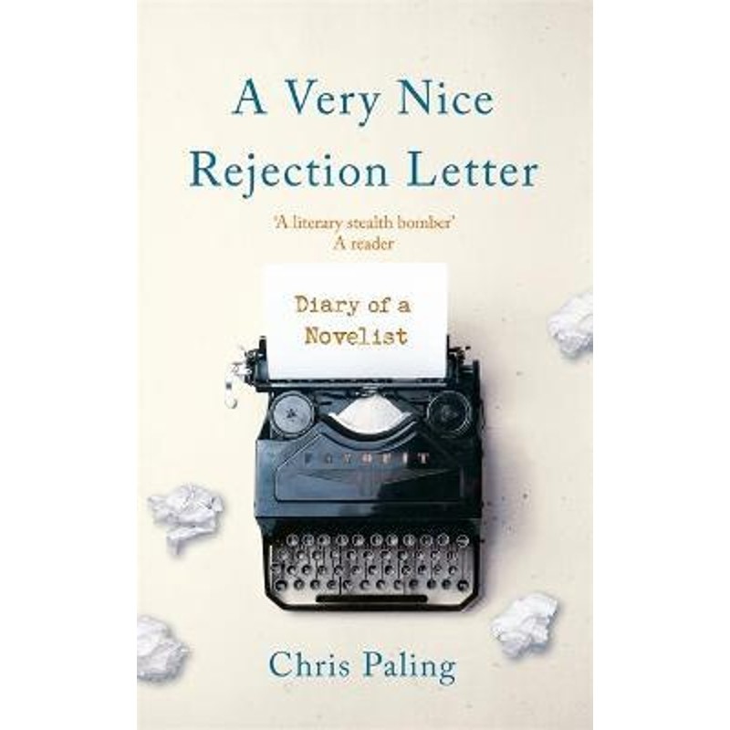 预订a very nice rejection letter:diary of a novelist