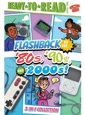 预售【2024新书】Flashback to the . . . '80's, '90s, and 2000s![9781665947633]