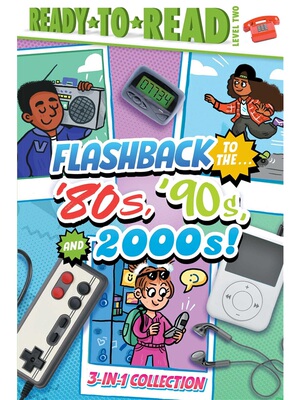 预售【2024新书】Flashback to the . . . '80's, '90s, and 2000s![9781665947633]