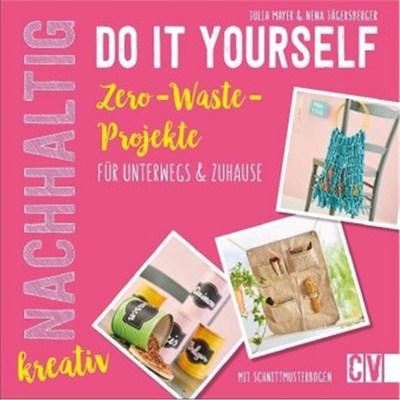 预订【德语】Nachhaltig kreativ Do it yourself:Zero-Waste-Projekte - für unterwegs & zuhause