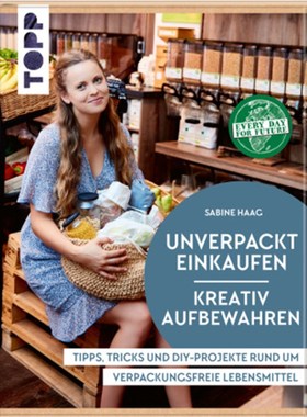 预订【德语】Unverpackt einkaufen - Kreativ aufbewahren:Tipps, Tricks und DIY-Projekte rund