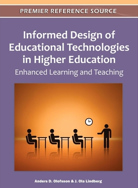 按需印刷不退不换Informed Design of Educational Technologies in Higher Education[9781613500804]