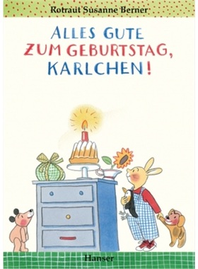 预订【德语】Alles Gute zum Geburtstag, Karlchen![9783446241572]