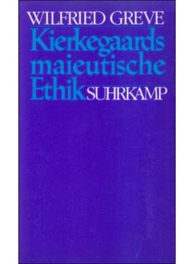 预订【德语】 Kierkegaards maieutische Ethik:Von »Entweder/Oder II« zu den »Stadien«