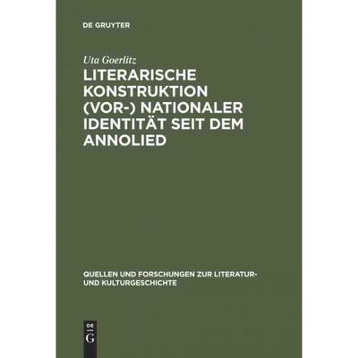 按需印刷DEG Literarische Konstruktion (vor ) nationaler Identit?t seit dem Annolied[9783110194890]